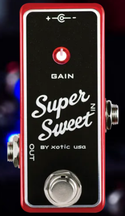 XOTIC EFFECTS SUPER SWEET BOOSTER PEDAL ($120 USD)